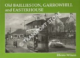 Old Baillieston, Garrowhill and Easterhouse by WILSON, Rhona